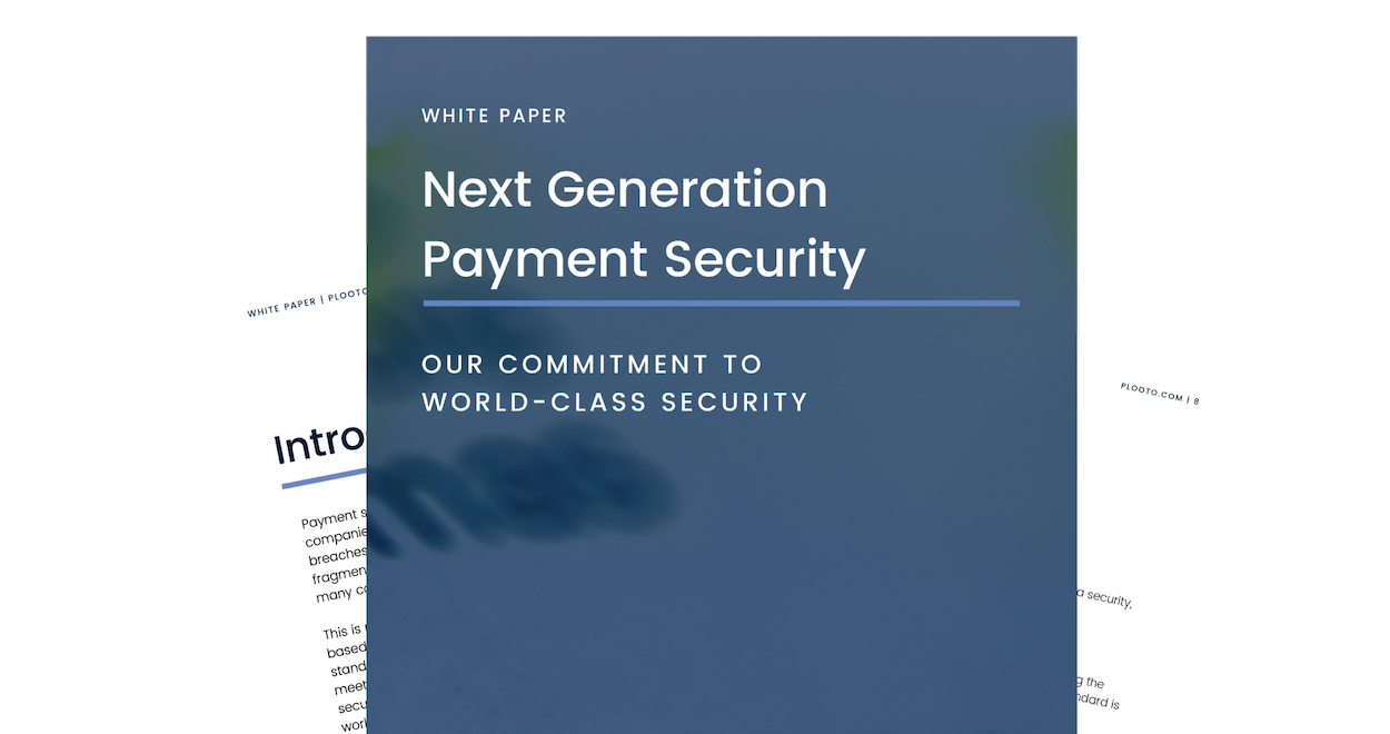 Next Generation Payment Security: Our commitemtn to world-class security